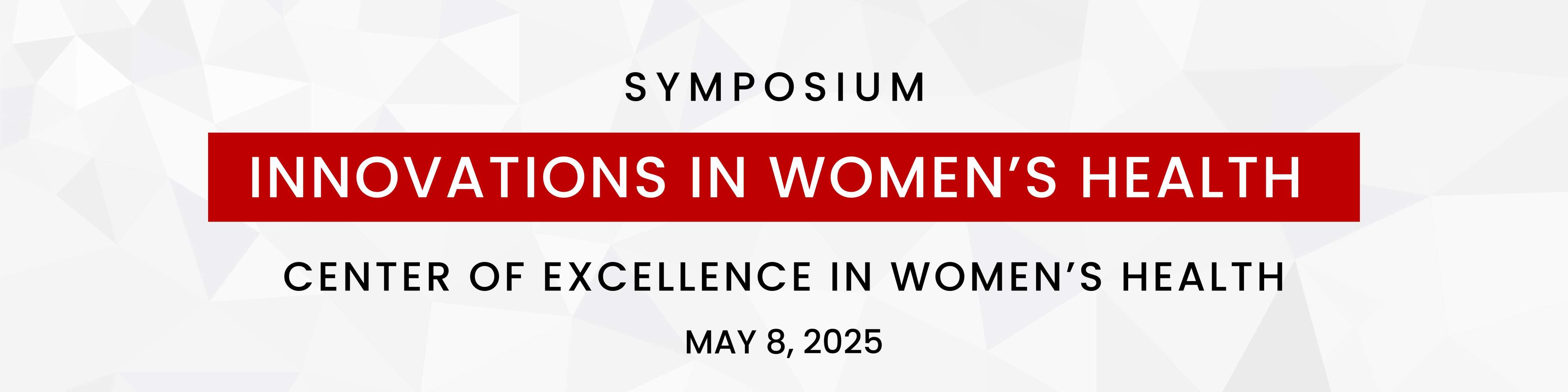 Innovations In Women's Health Center Of Excellence