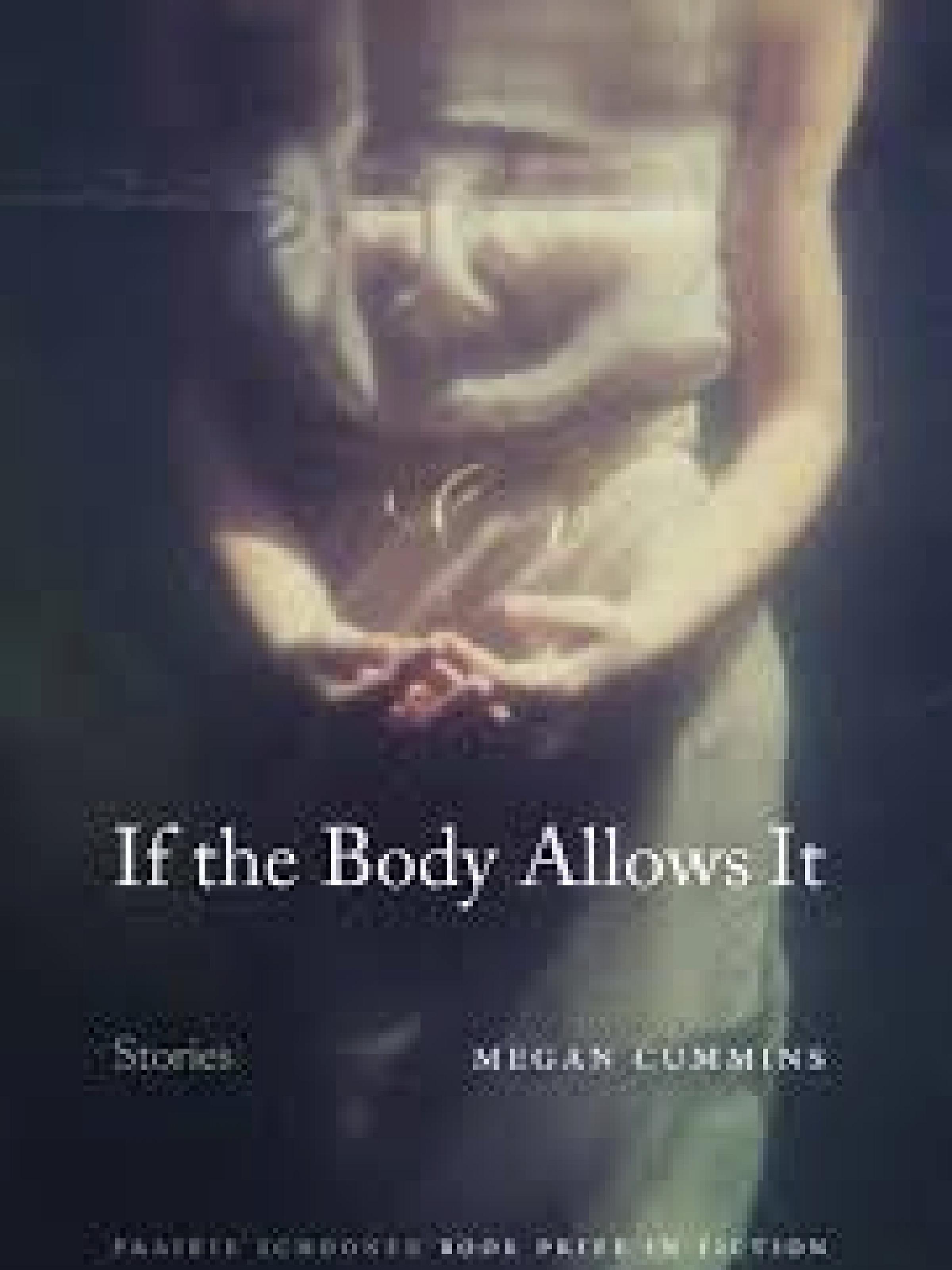 If the Body Allows It