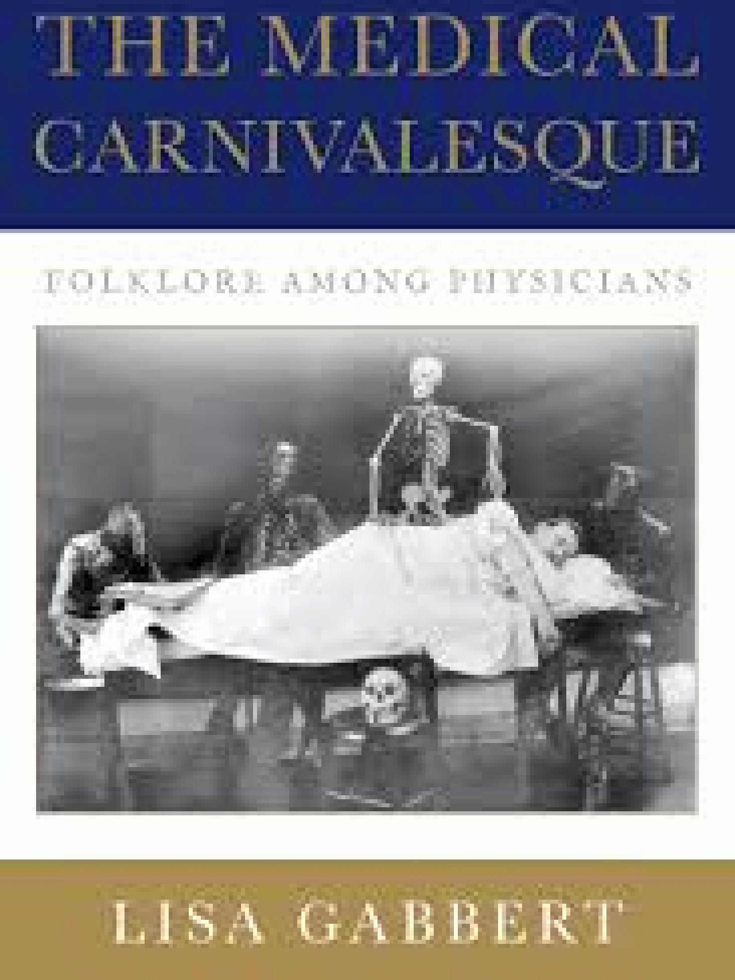 The Medical Carnivalesque